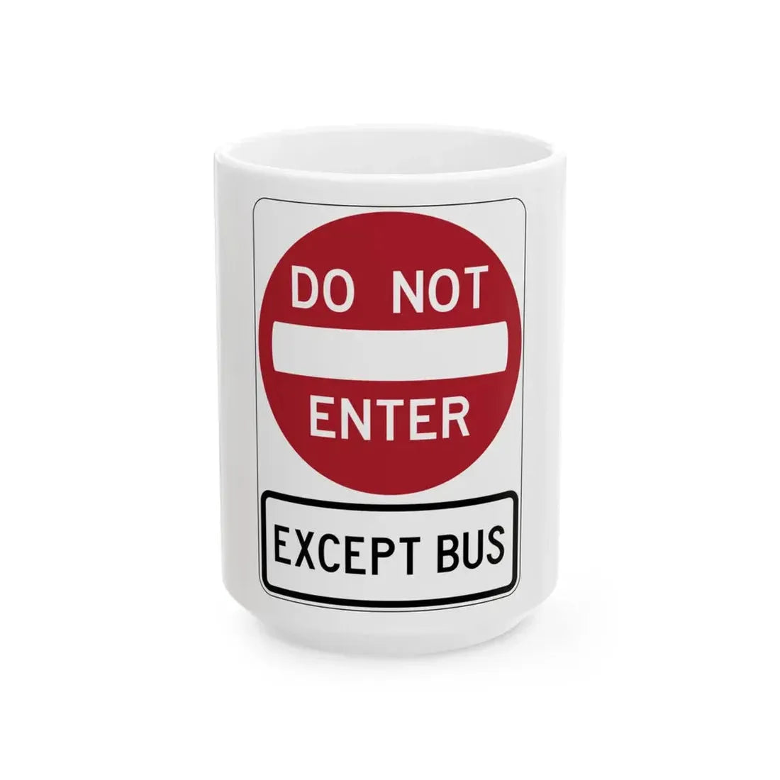 PBOT Road sign R5101V (Oregon) (Road Sign) White Coffee Mug 15oz - Go Mug Yourself