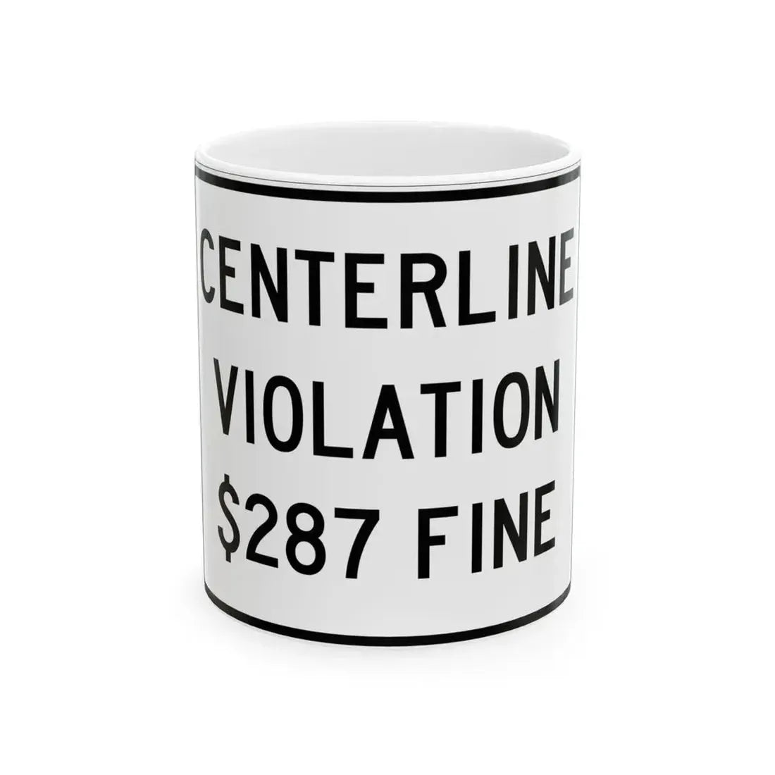 PBOT Road sign R5550 (Oregon) (Road Sign) White Coffee Mug 11oz - Go Mug Yourself