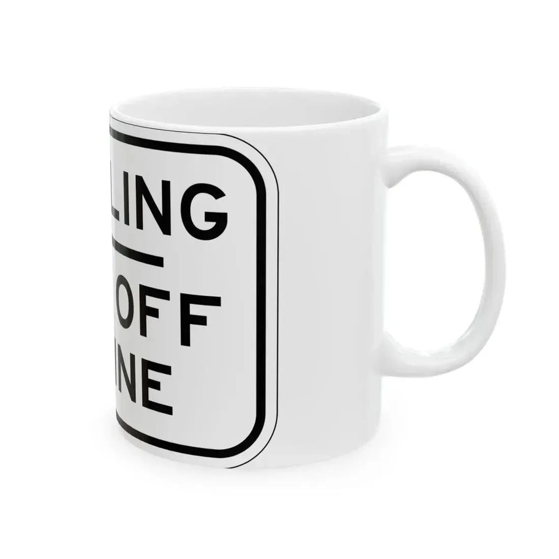 PBOT Road sign R6050 (Oregon) (Road Sign) White Coffee Mug - Go Mug Yourself