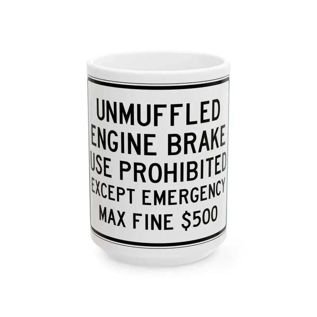 PBOT Road sign R6090 (Oregon) (Road Sign) White Coffee Mug 15oz - Go Mug Yourself