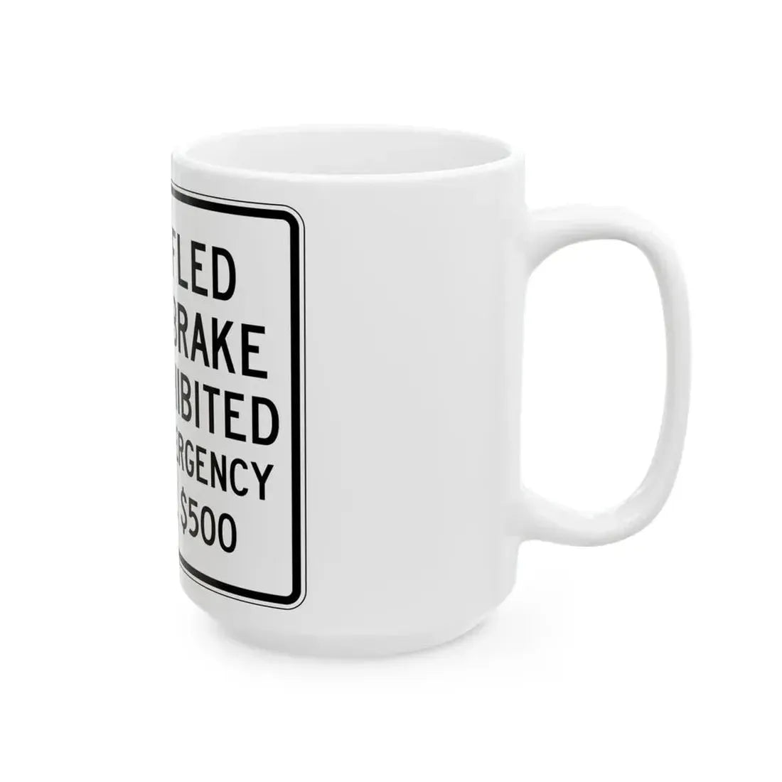 PBOT Road sign R6090 (Oregon) (Road Sign) White Coffee Mug - Go Mug Yourself