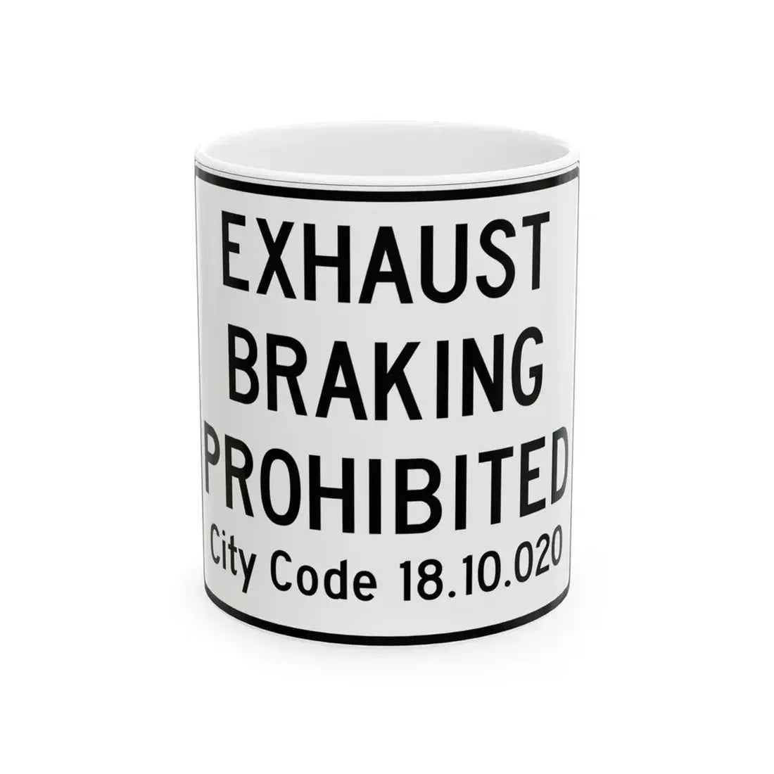 PBOT Road sign R6091 (Oregon) (Road Sign) White Coffee Mug 11oz - Go Mug Yourself