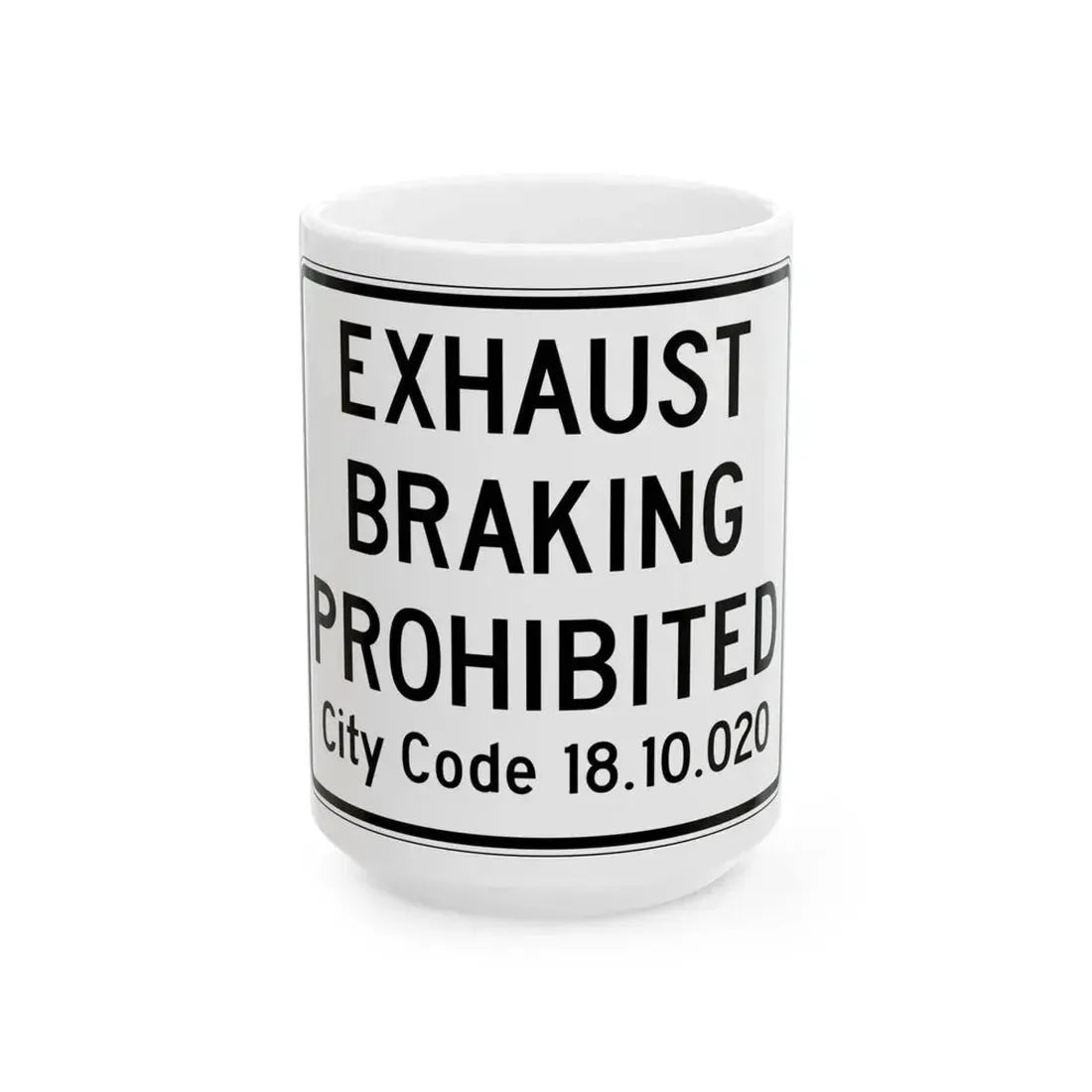 PBOT Road sign R6091 (Oregon) (Road Sign) White Coffee Mug 15oz - Go Mug Yourself