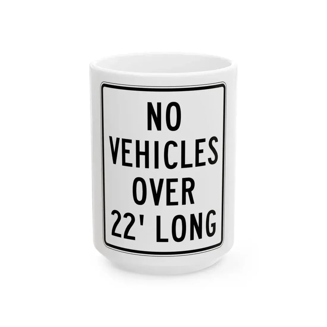 PBOT Road sign R6135 (Oregon) (Road Sign) White Coffee Mug 15oz - Go Mug Yourself
