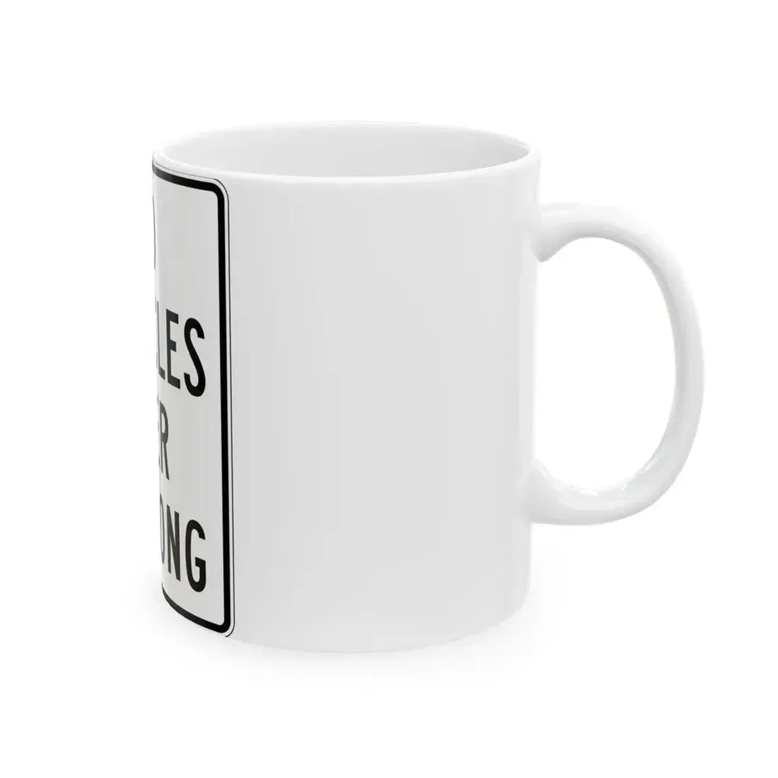 PBOT Road sign R6135 (Oregon) (Road Sign) White Coffee Mug - Go Mug Yourself