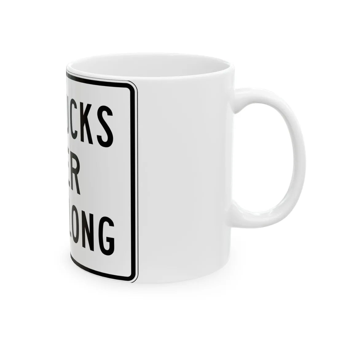 PBOT Road sign R6140 (Oregon) (Road Sign) White Coffee Mug - Go Mug Yourself