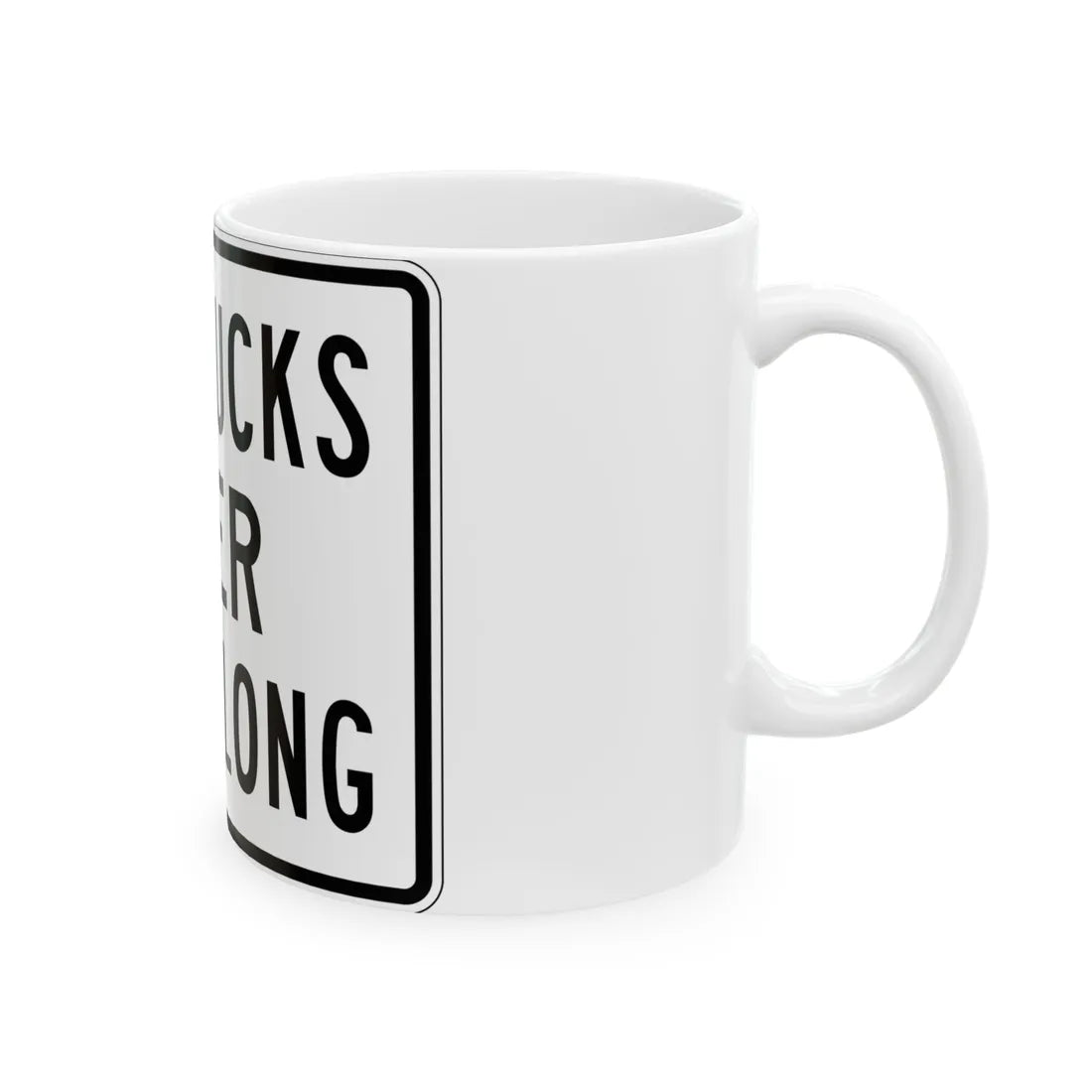 PBOT Road sign R6151 (Oregon) (Road Sign) White Coffee Mug - Go Mug Yourself