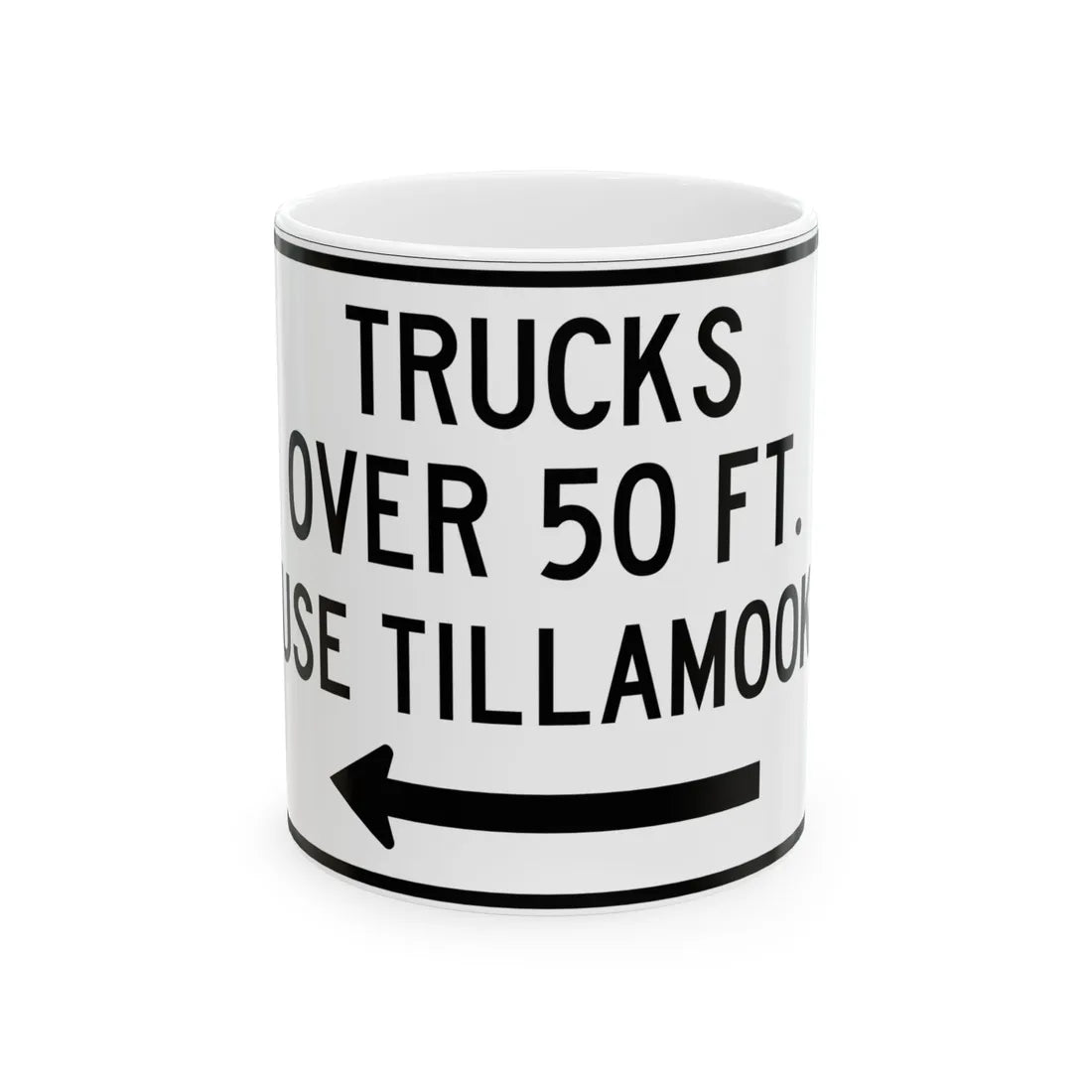 PBOT Road sign R6156L (Oregon) (Road Sign) White Coffee Mug 11oz - Go Mug Yourself