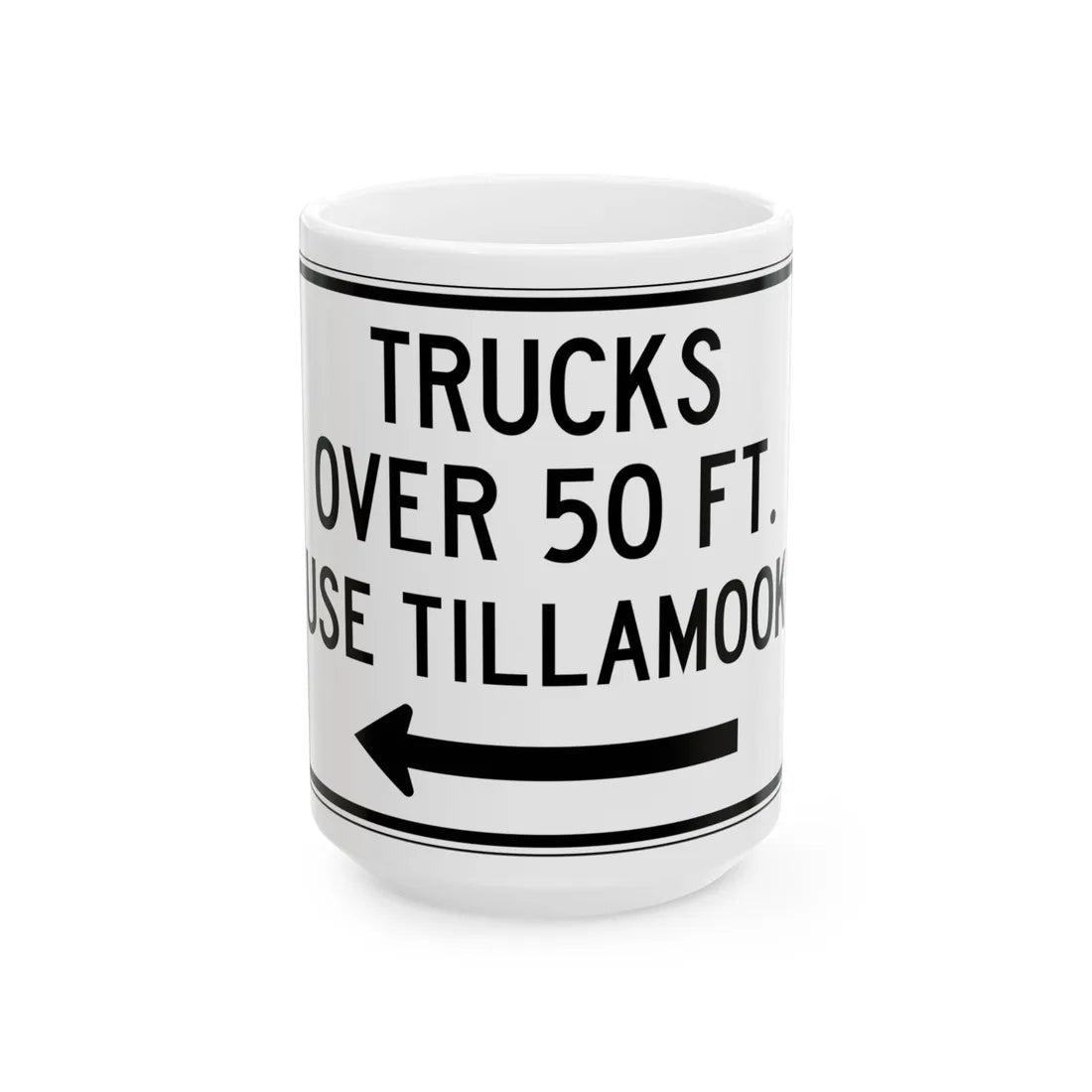 PBOT Road sign R6156L (Oregon) (Road Sign) White Coffee Mug 15oz - Go Mug Yourself