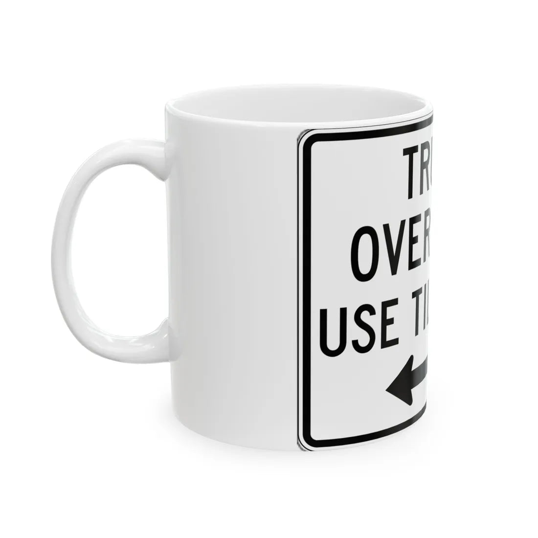 PBOT Road sign R6156L (Oregon) (Road Sign) White Coffee Mug - Go Mug Yourself