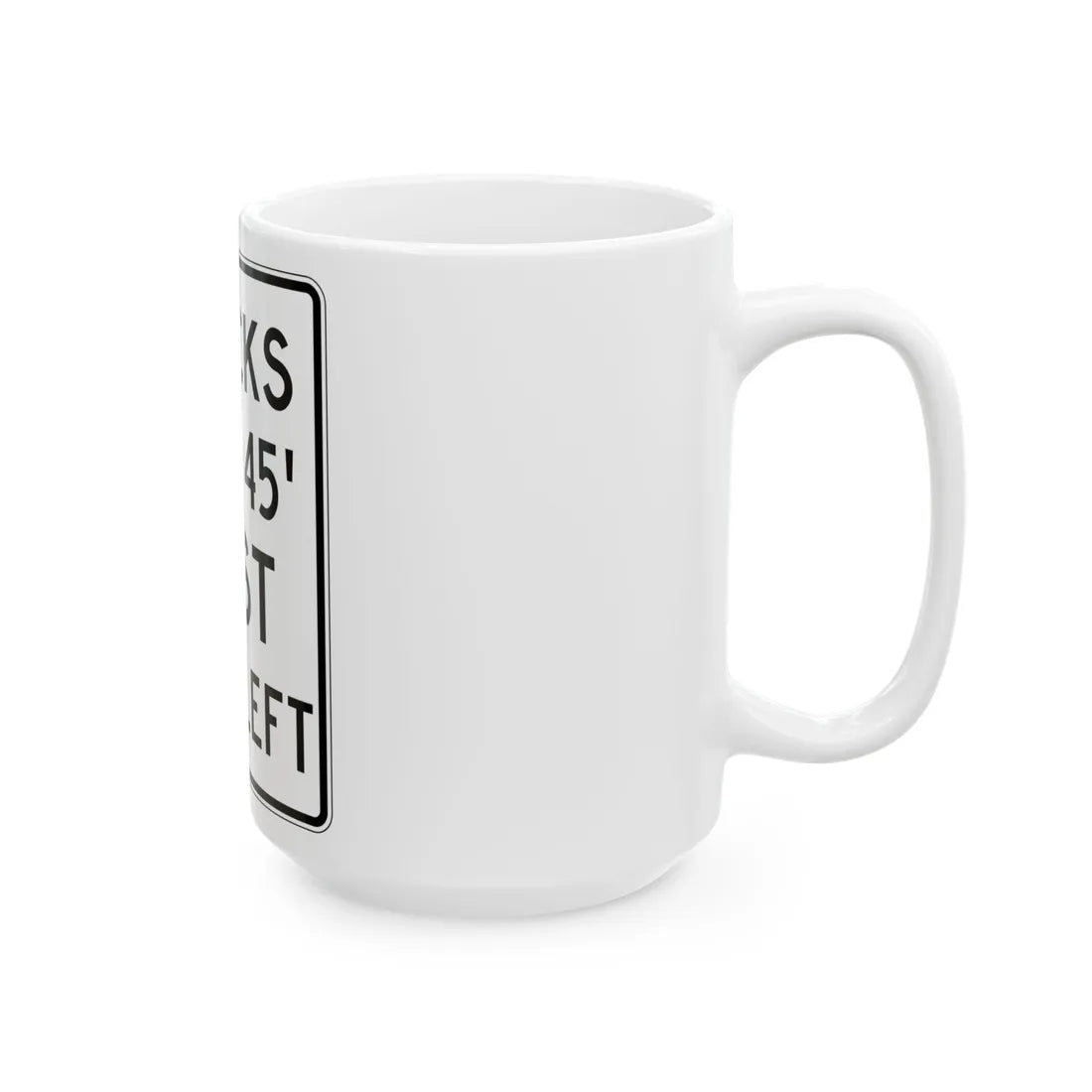 PBOT Road sign R6165 (Oregon) (Road Sign) White Coffee Mug - Go Mug Yourself