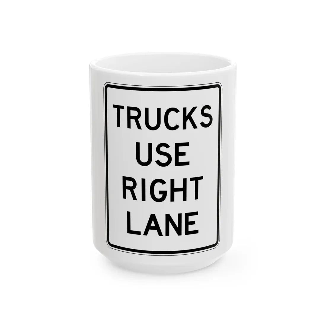 PBOT Road sign R6170 (Oregon) (Road Sign) White Coffee Mug 15oz - Go Mug Yourself