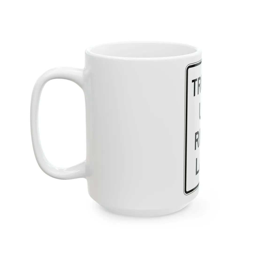 PBOT Road sign R6170 (Oregon) (Road Sign) White Coffee Mug - Go Mug Yourself