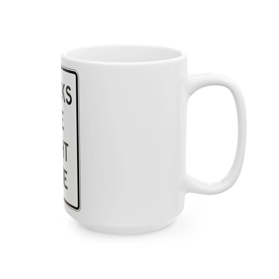 PBOT Road sign R6170 (Oregon) (Road Sign) White Coffee Mug - Go Mug Yourself
