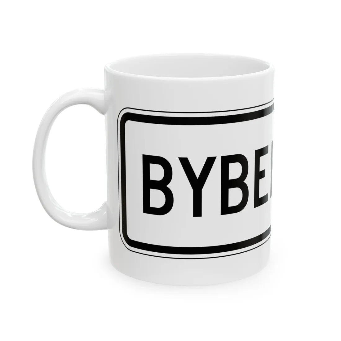 PBOT Road sign R6324 (Oregon) (Road Sign) White Coffee Mug - Go Mug Yourself