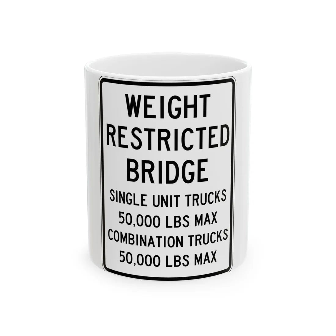 PBOT Road sign R6326 (Oregon) (Road Sign) White Coffee Mug 11oz - Go Mug Yourself