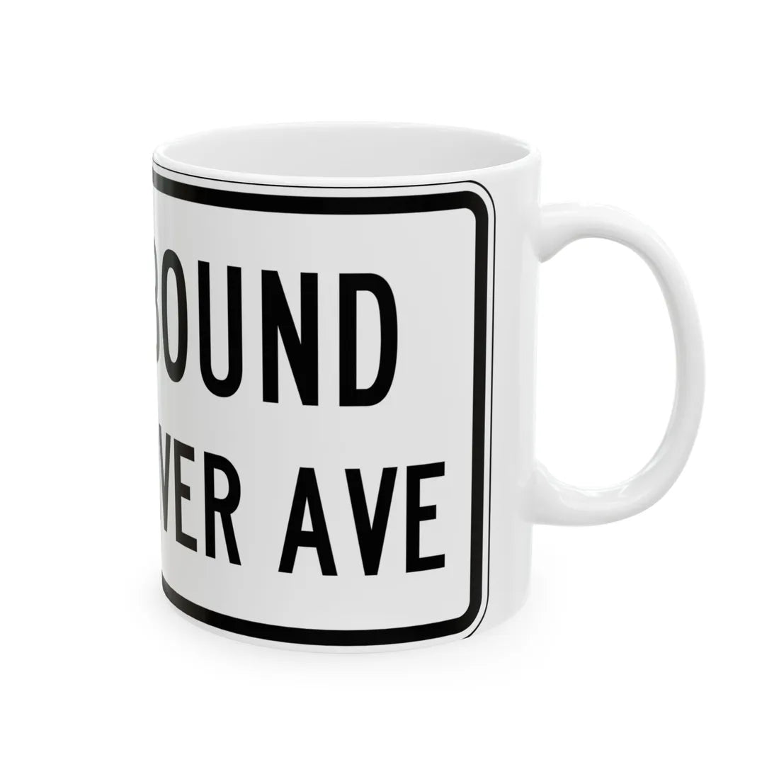 PBOT Road sign R6331 (Oregon) (Road Sign) White Coffee Mug - Go Mug Yourself