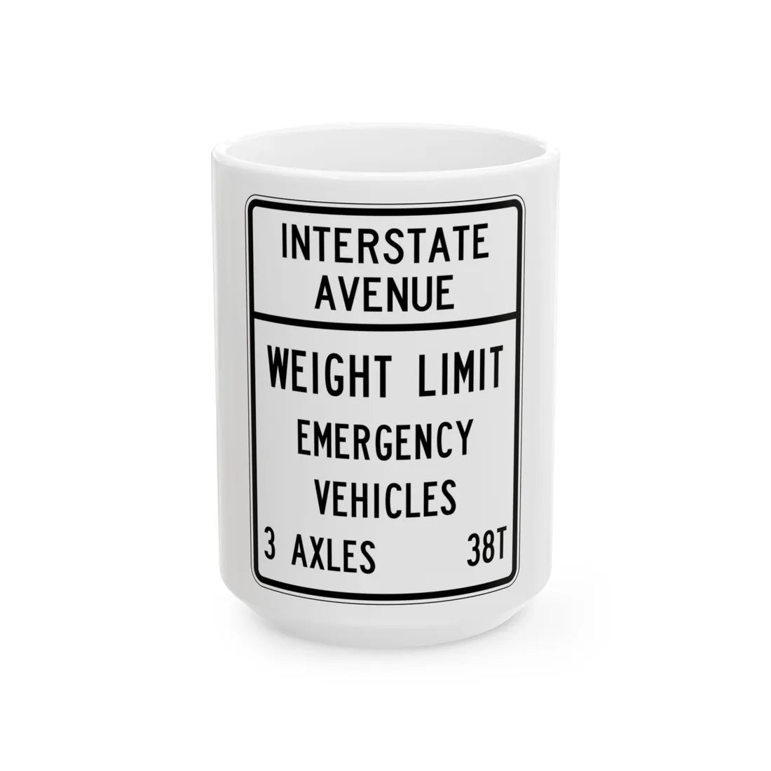 PBOT Road sign R6352 (Oregon) (Road Sign) White Coffee Mug 15oz - Go Mug Yourself