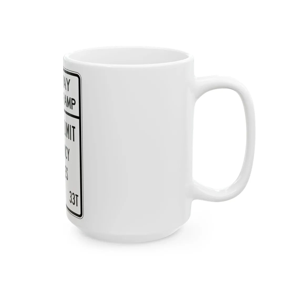 PBOT Road sign R6354 (Oregon) (Road Sign) White Coffee Mug - Go Mug Yourself