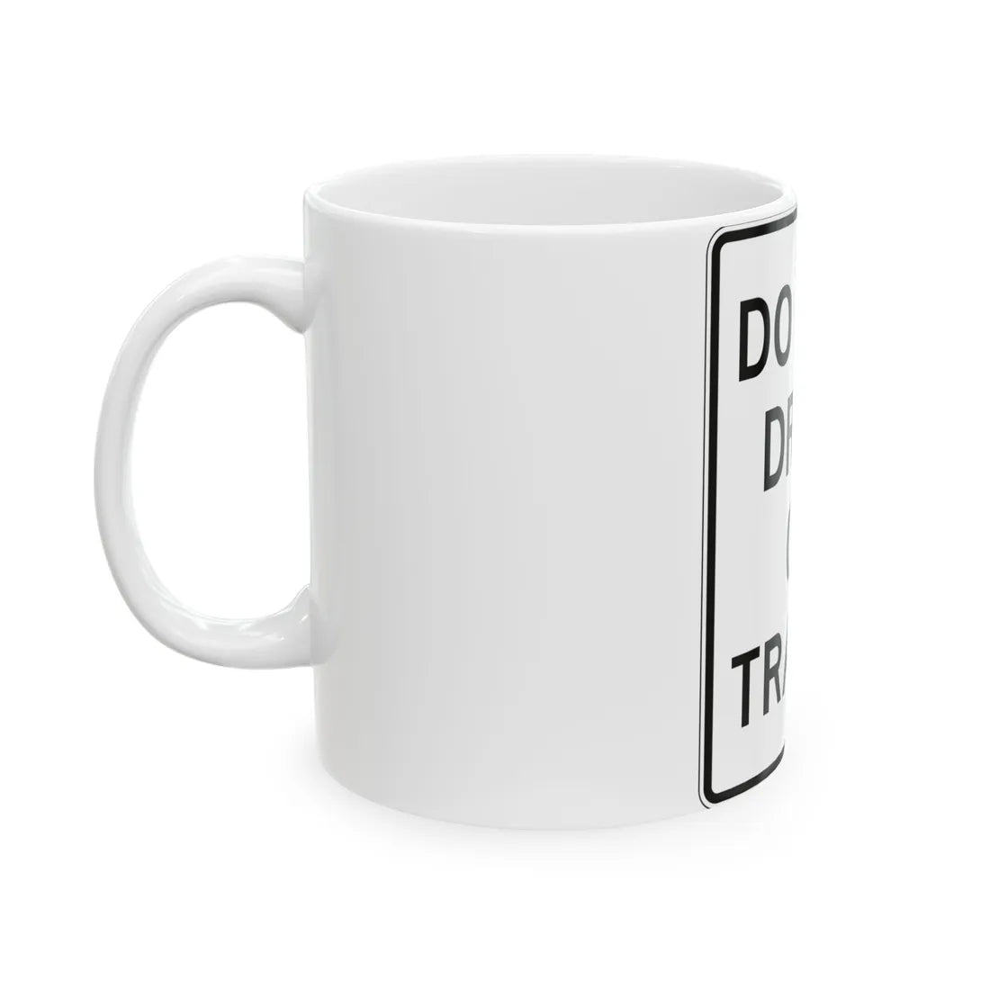 PBOT Road sign R6455 (Oregon) (Road Sign) White Coffee Mug - Go Mug Yourself