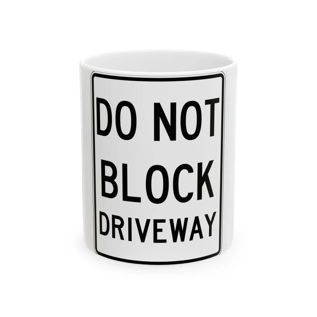 PBOT Road sign R6465 (Oregon) (Road Sign) White Coffee Mug 11oz - Go Mug Yourself