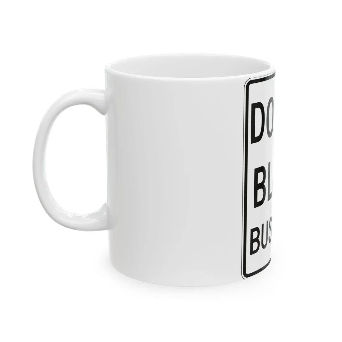 PBOT Road sign R6470 (Oregon) (Road Sign) White Coffee Mug - Go Mug Yourself