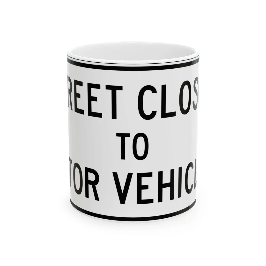 PBOT Road sign R6525 (Oregon) (Road Sign) White Coffee Mug 11oz - Go Mug Yourself