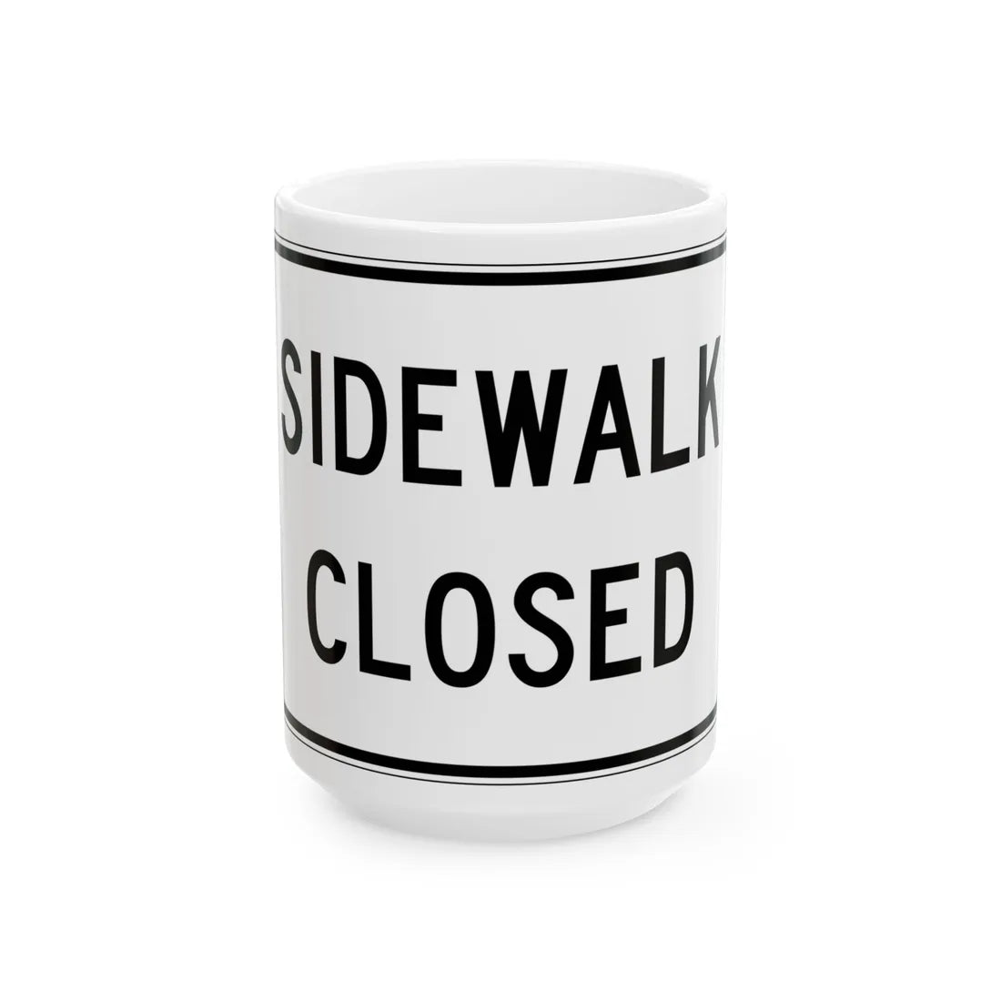PBOT Road sign R6560 (Oregon) (Road Sign) White Coffee Mug 15oz - Go Mug Yourself
