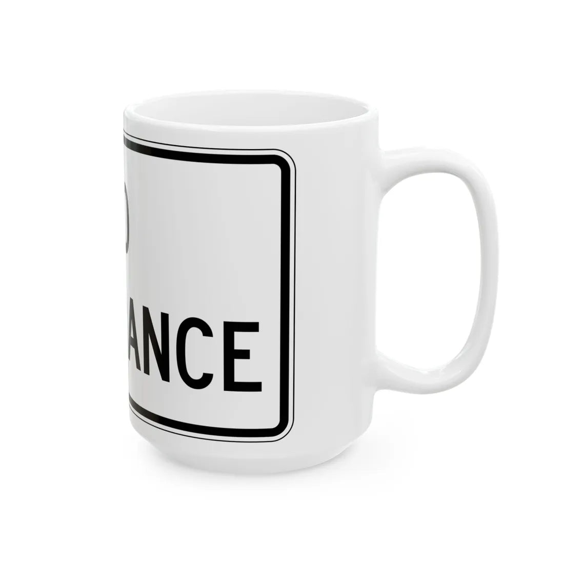 PBOT Road sign R6570 (Oregon) (Road Sign) White Coffee Mug - Go Mug Yourself