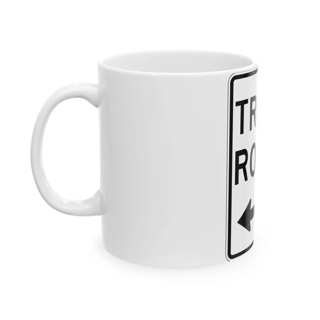 PBOT Road sign R6640 (Oregon) (Road Sign) White Coffee Mug - Go Mug Yourself