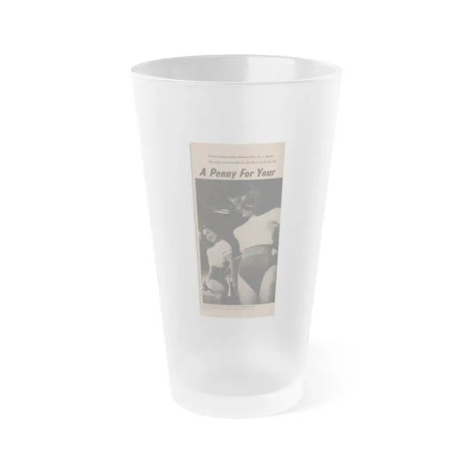 Penny Duncan #29 - Play Mag. 9-4-59 - 1 B&W Photo, Add & Caption (Vintage Female Icon) Frosted Pint Glass 16oz 16oz Frosted - Go Mug Yourself