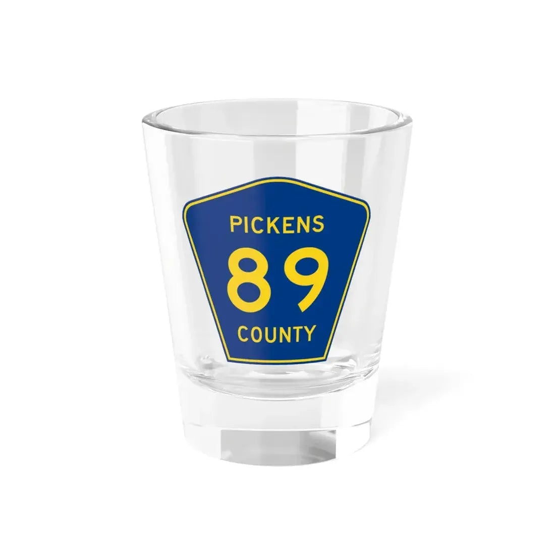 Pickens County Route 89 AL (Alabama) (Road Sign) Shot Glass 1.5oz 1.5oz - Go Mug Yourself