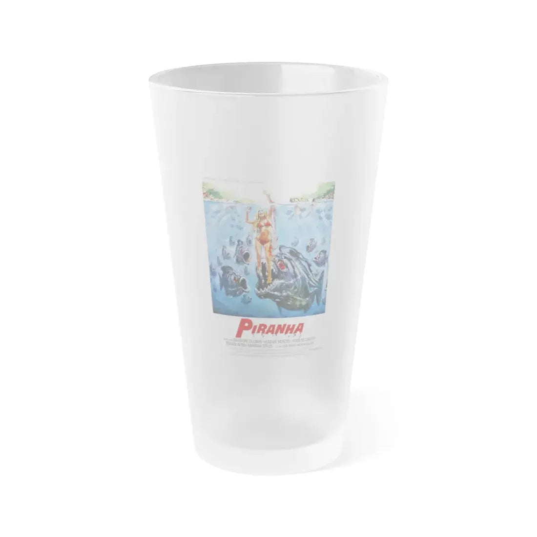 PIRANHA 1978 Movie Poster - Frosted Pint Glass 16oz 16oz Frosted - Go Mug Yourself