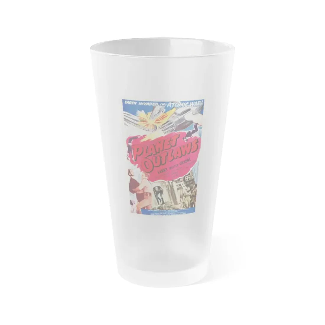 PLANET OUTLAWS 1953 Movie Poster - Frosted Pint Glass 16oz 16oz Frosted - Go Mug Yourself