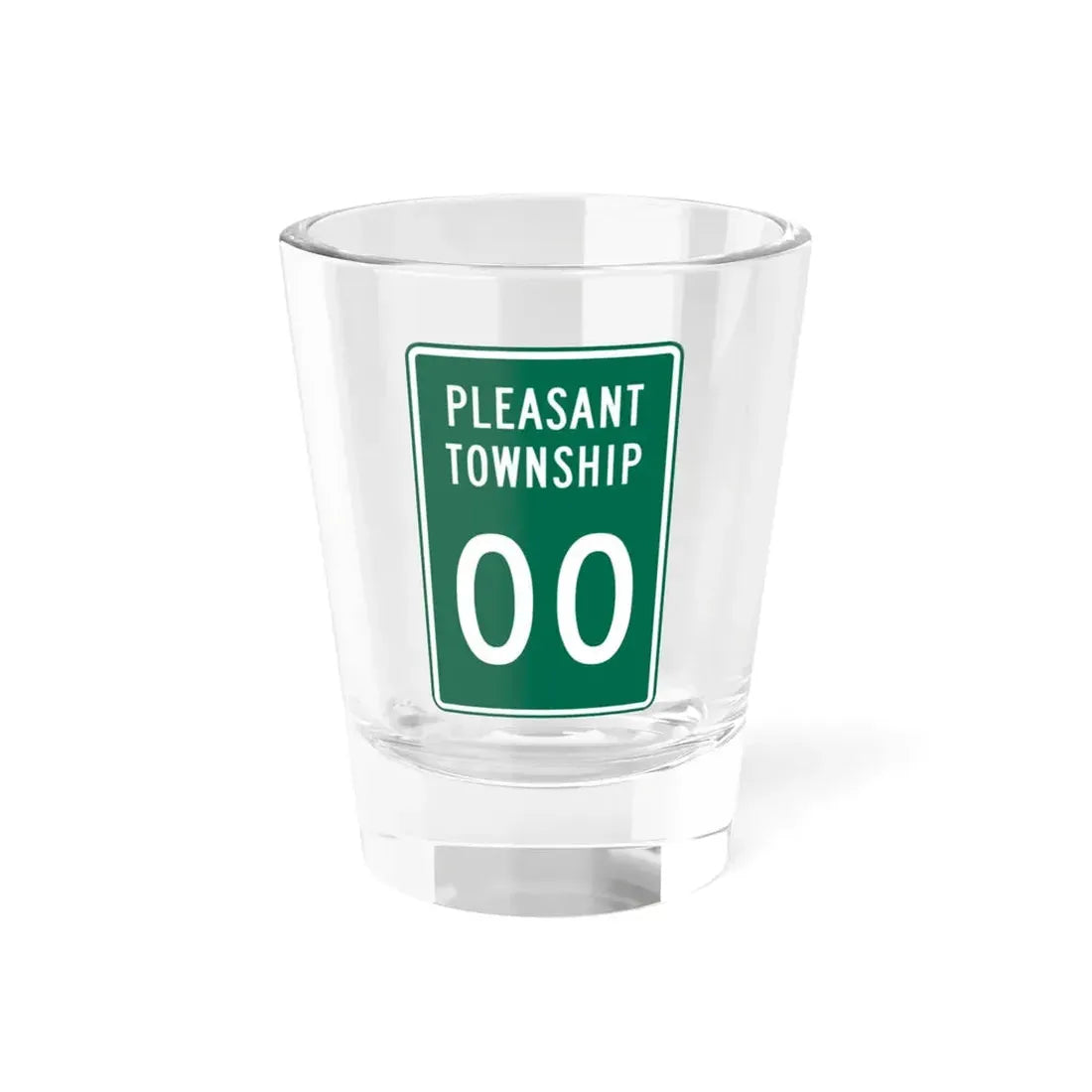 Pleasant Township Logan County Ohio route shield template (Ohio) (Road Sign) Shot Glass 1.5oz 1.5oz - Go Mug Yourself