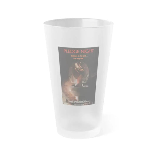 PLEDGE NIGHT 1988 Movie Poster - Frosted Pint Glass 16oz 16oz Frosted - Go Mug Yourself