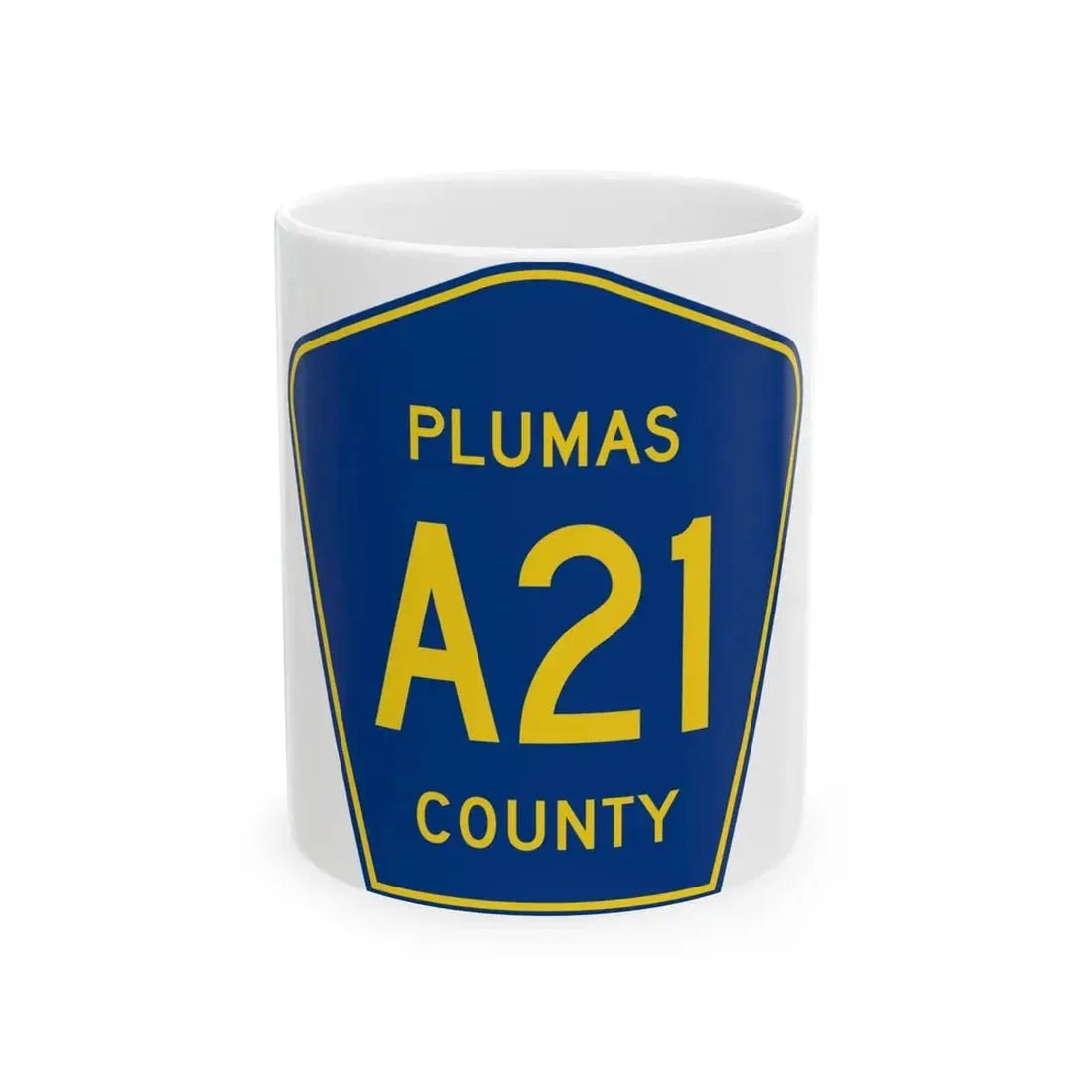 Plumas County A21 (California) (Road Sign) White Coffee Mug 11oz - Go Mug Yourself