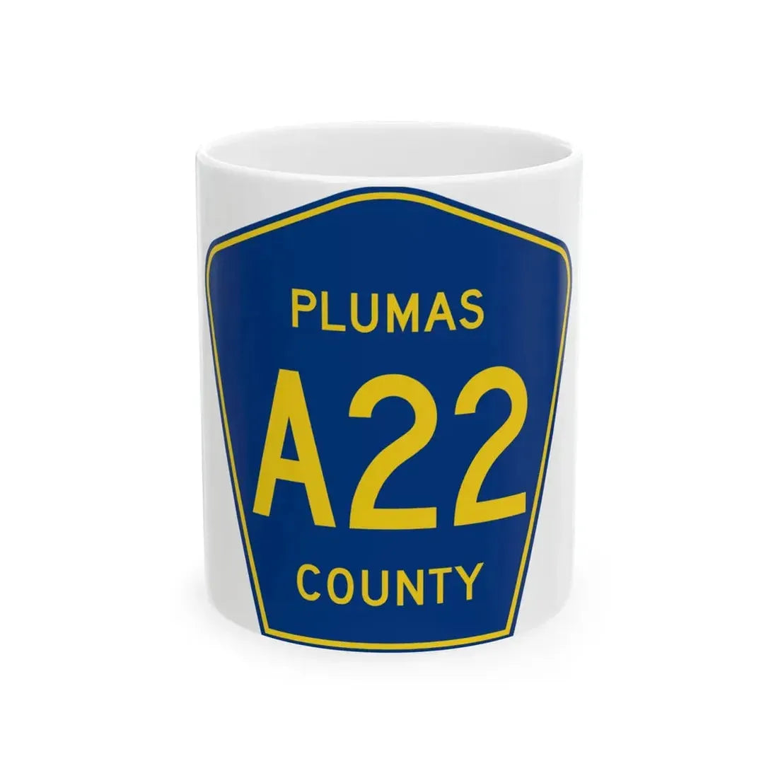 Plumas County A22 (California) (Road Sign) White Coffee Mug 11oz - Go Mug Yourself