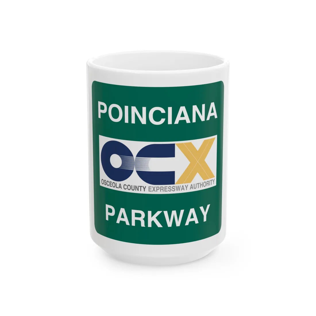 Poinciana Parkway shield (Florida) (Road Sign) White Coffee Mug 15oz - Go Mug Yourself