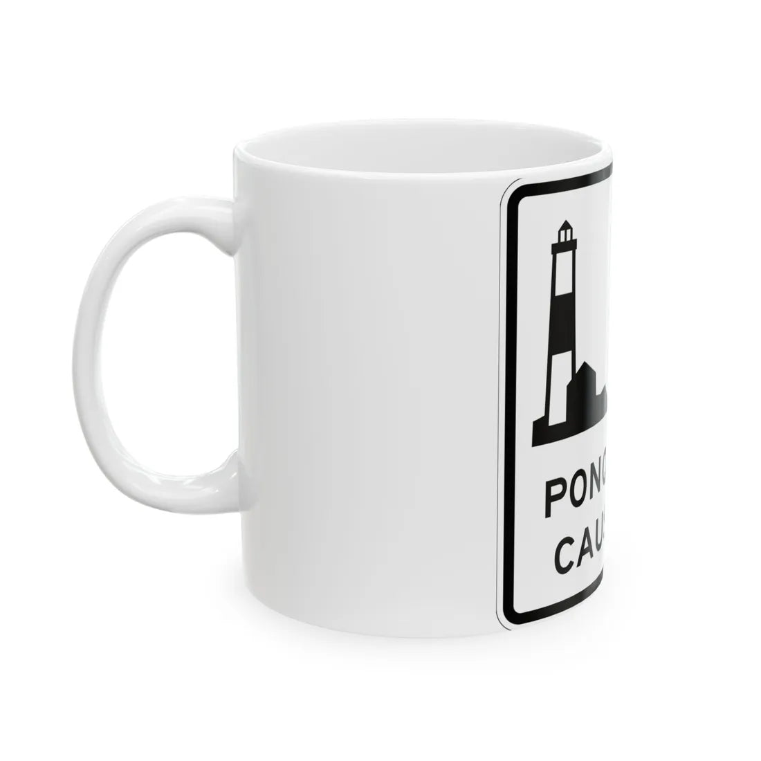 Ponquogue Cswy Shield (New York) (Road Sign) White Coffee Mug - Go Mug Yourself