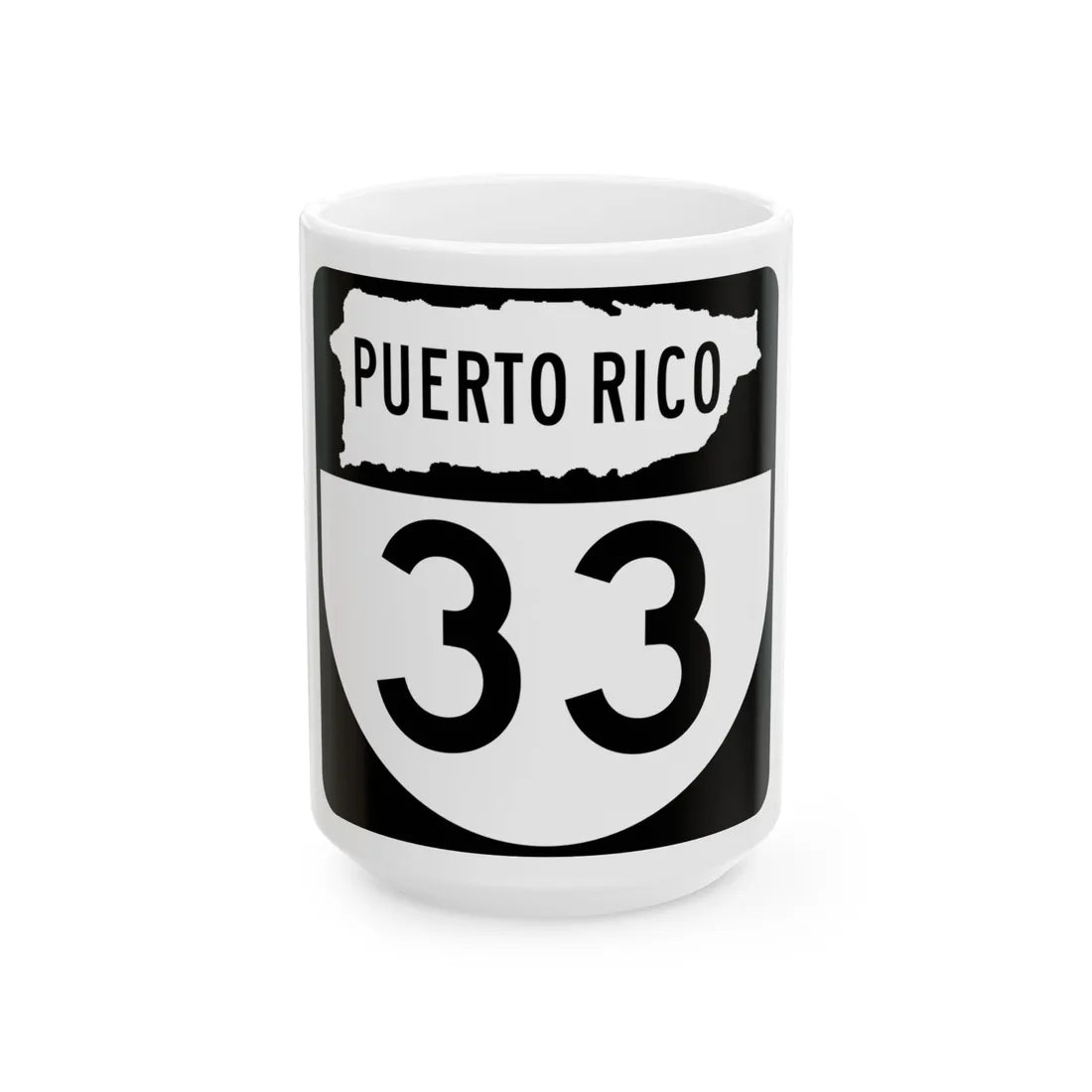 PR old 33 (Puerto Rico) (Road Sign) White Coffee Mug 15oz - Go Mug Yourself