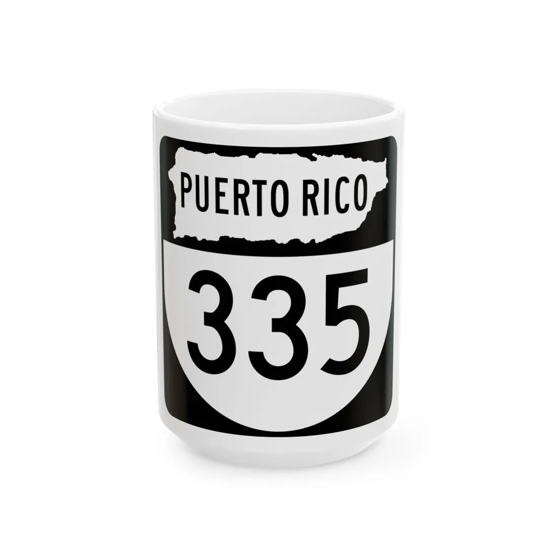 PR old 335 (Puerto Rico) (Road Sign) White Coffee Mug 15oz - Go Mug Yourself