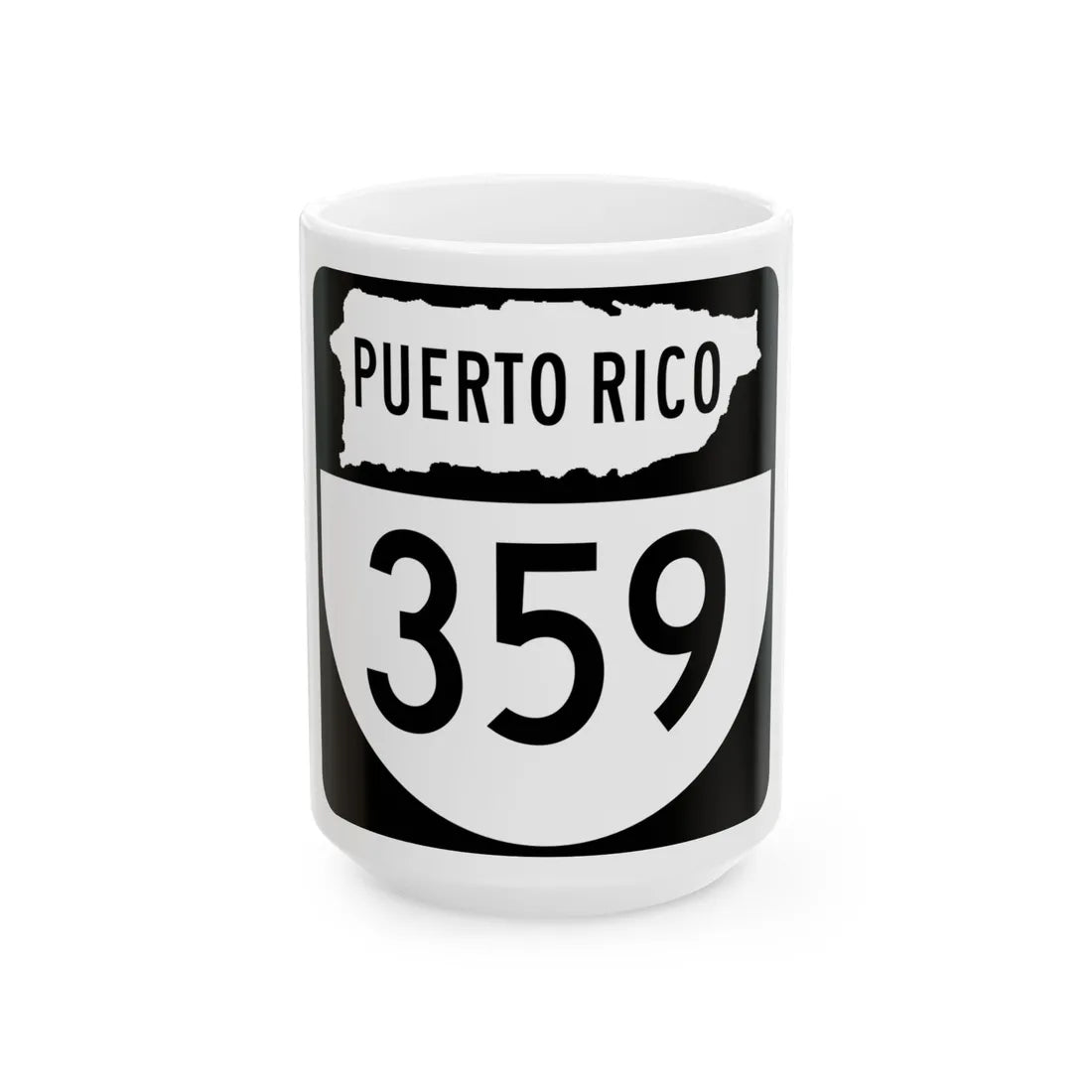 PR old 359 (Puerto Rico) (Road Sign) White Coffee Mug 15oz - Go Mug Yourself