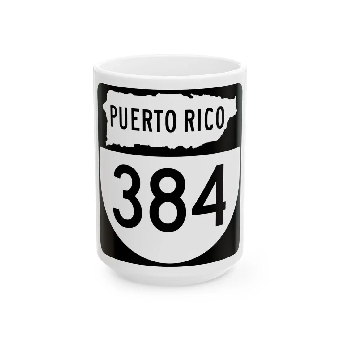 PR old 384 (Puerto Rico) (Road Sign) White Coffee Mug 15oz - Go Mug Yourself
