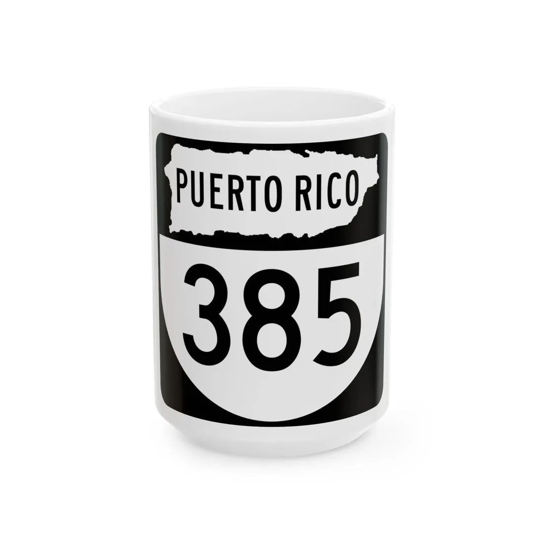 PR old 385 (Puerto Rico) (Road Sign) White Coffee Mug 15oz - Go Mug Yourself