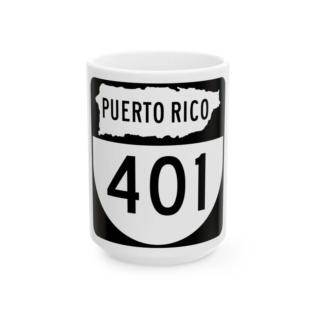 PR old 401 (Puerto Rico) (Road Sign) White Coffee Mug 15oz - Go Mug Yourself
