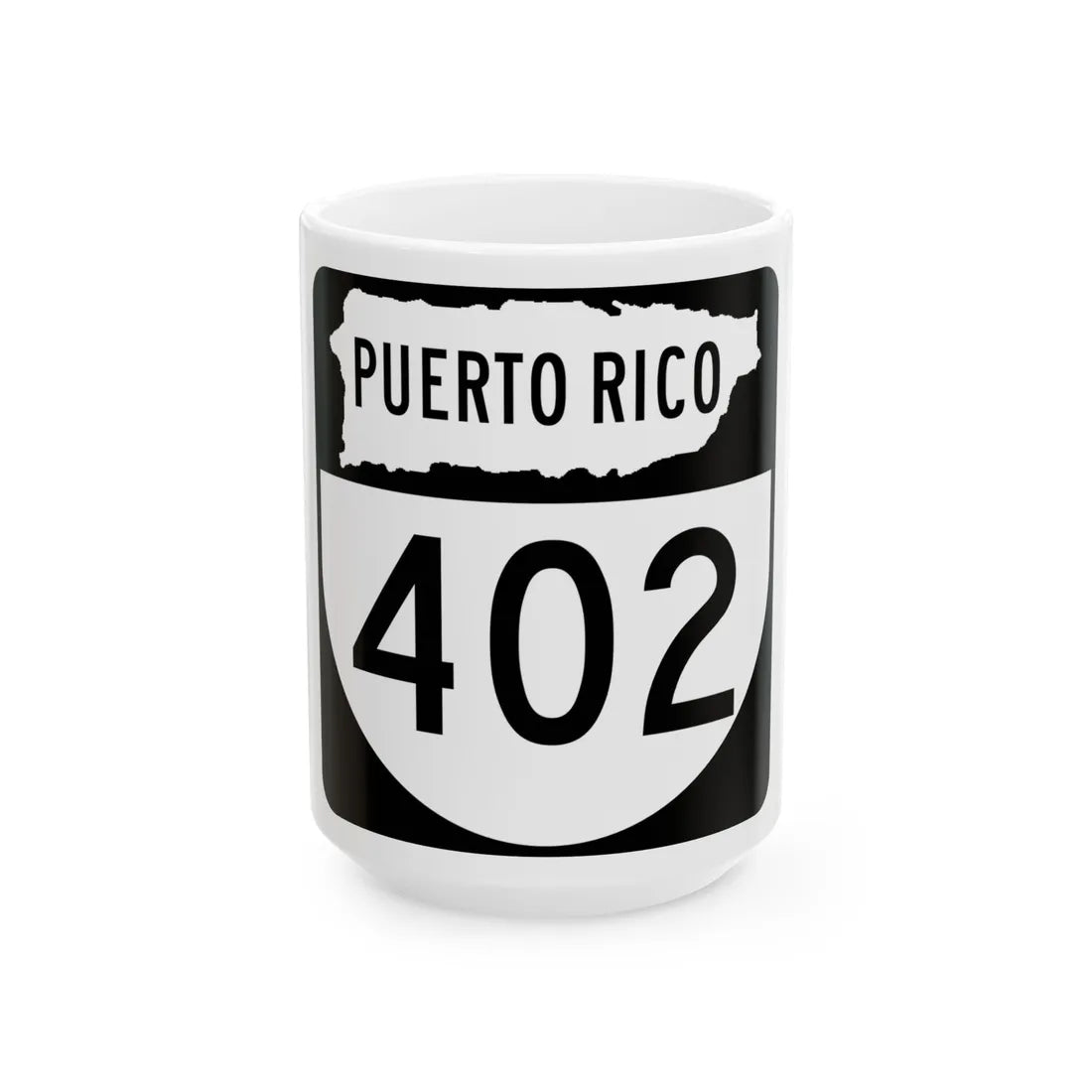 PR old 402 (Puerto Rico) (Road Sign) White Coffee Mug 15oz - Go Mug Yourself