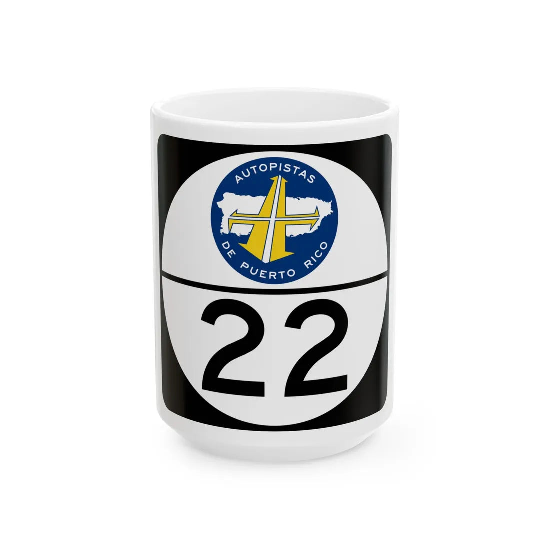 PR old toll road 22 (Puerto Rico) (Road Sign) White Coffee Mug 15oz - Go Mug Yourself