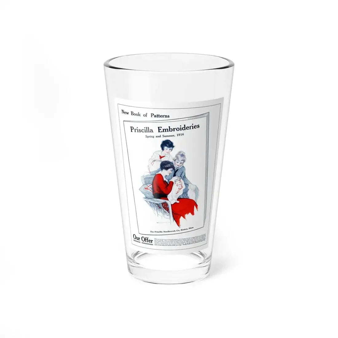 Priscilla Embroideries adv, The Modern Priscilla, June 1916 (Magazine Illustration) Pint Glass 16oz 16oz - Go Mug Yourself