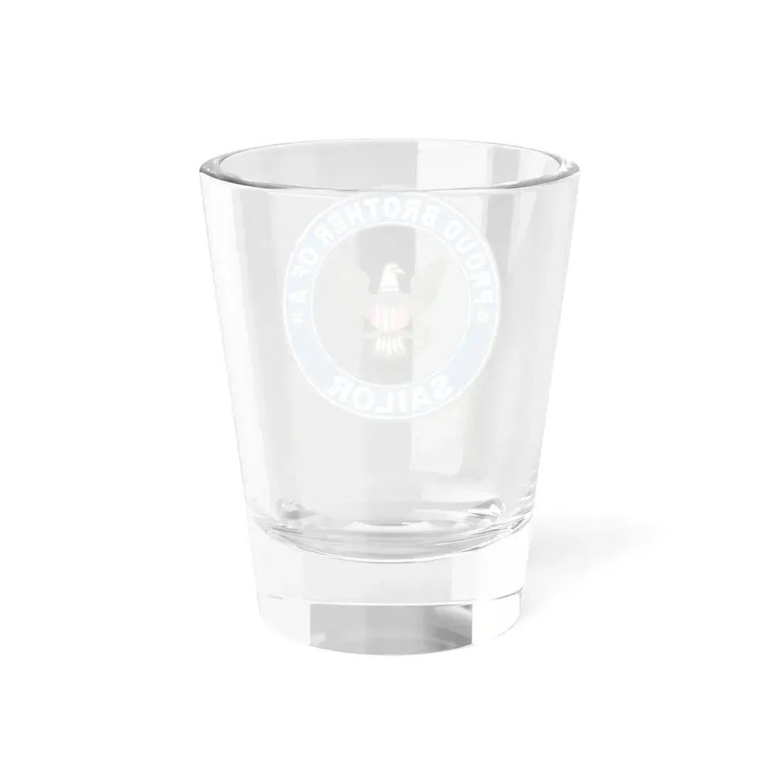 Proud Brother of a Sailor (U.S. Navy) Shot Glass 1.5oz - Go Mug Yourself